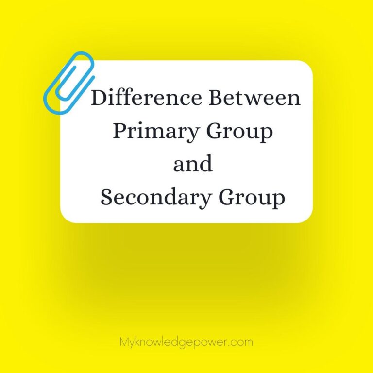 Difference Between Primary Group and Secondary Group Notes Study Material